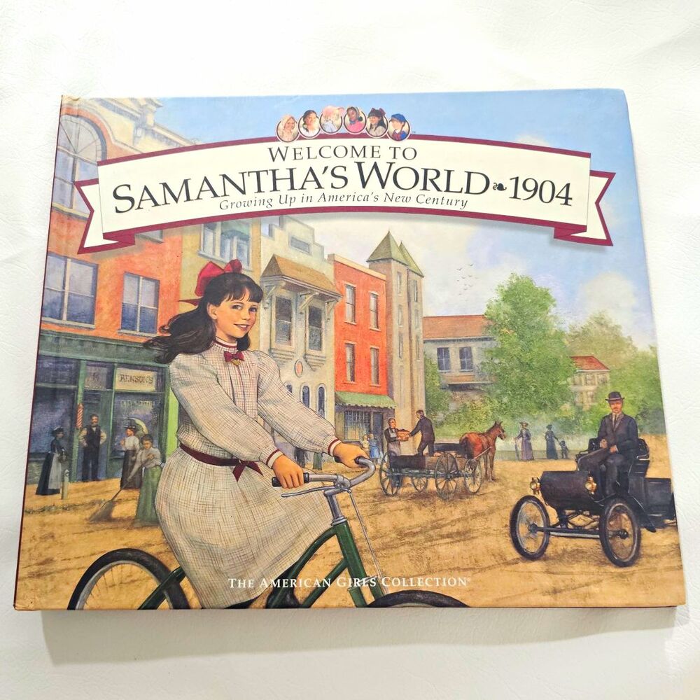 American Girl Samantha Welcome to Samantha's World 1904 Hardcover Book English